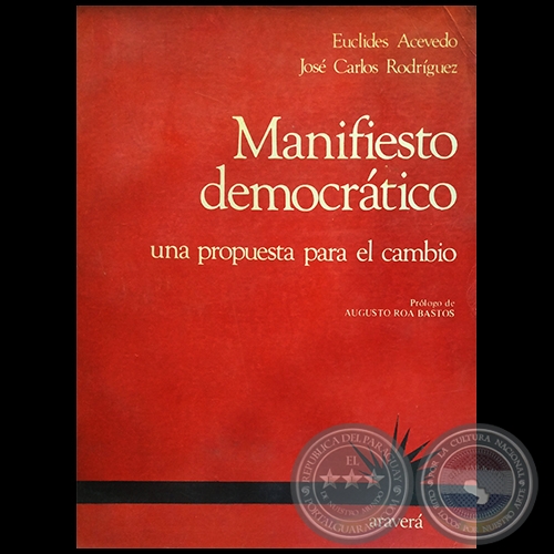 MANIFESTO DEMOCRÁTICO - Autores: JOSÉ CARLOS RODRÍGUEZ / EUCLIDES ACEVEDO - Año 1987